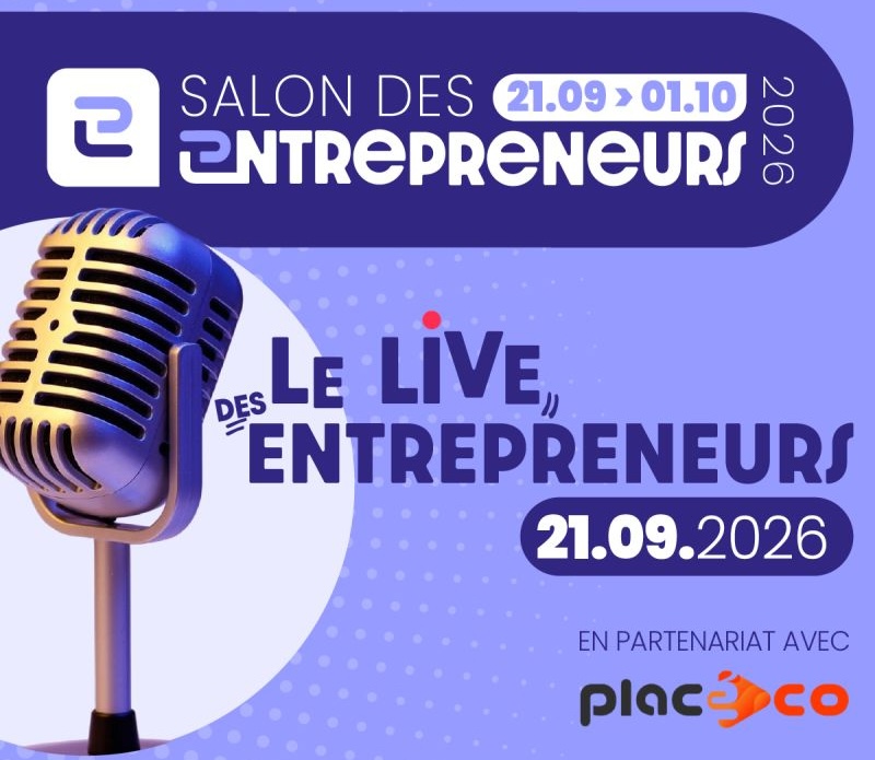 Le Live des Entrepreneurs sera dédié à la création d'entreprise